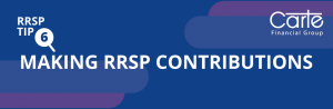 How to Make RRSP Contributions