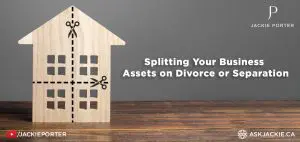 splitting your business assets on divorce