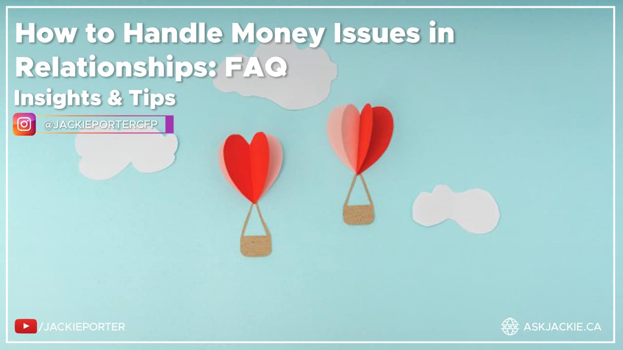 How to Handle Money Issues in Relationships: FAQ